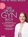 Analyse und Vergleich der besten Damenprodukte: Der ultimative Leitfaden für moderne Frauen - Empfehlungen von Frauenärzten in Berlin Buch